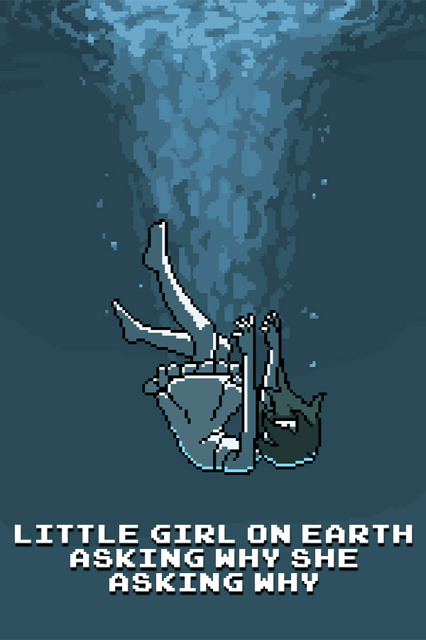 Cover for Little Girl On Earth Asking Why She Asking Why